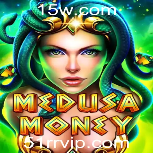 Descubra a Emoção do Jogo MedusaMoney: Estratégia e Adrenalina com a Palavra-Chave Misteriosa 51rr